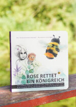 Pappbilderbuch "Rose rettet ein Königreich"